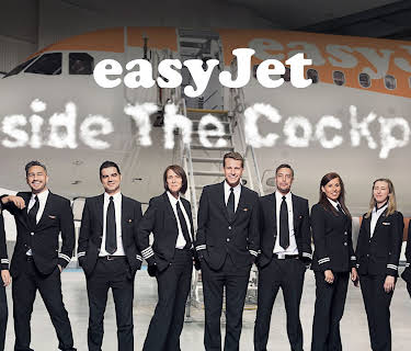 Easyjet: Inside the Cockpit