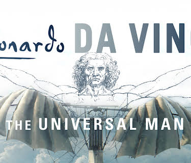 Leonardo Da Vinci: The Universal Man (2019)