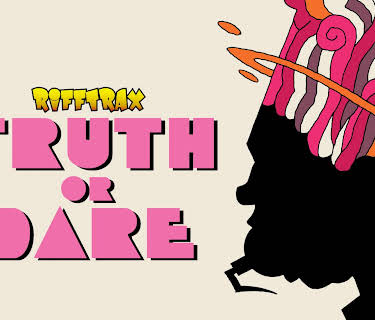 RiffTrax: Truth or Dare (2023)