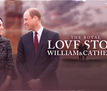 The Royal Love Story: William & Catherine (2024)