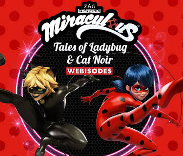 Miraculous: Tales Of Ladybug & Cat Noir (Webisodes)