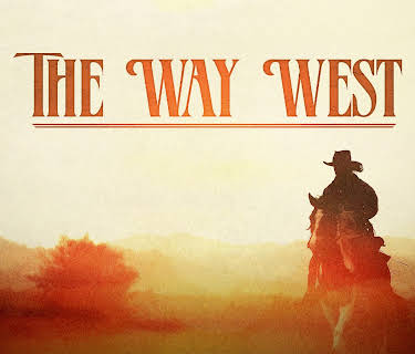 The Way West, Season 1
