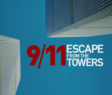 9/11: Escape From the Towers