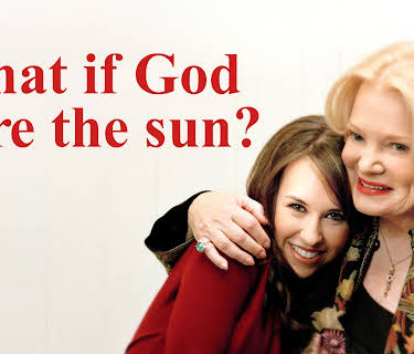 What if God Were the Sun? (2007)