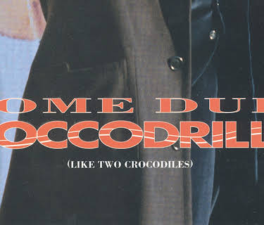Like Two Crocodiles (1994)