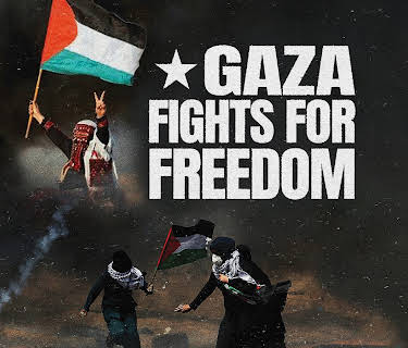 Gaza Fights for Freedom (2019)