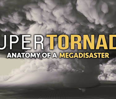 SuperTornado: Anatomy of a Megadisaster (2009)