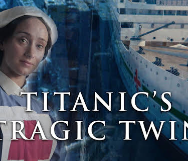 Titanic's Tragic Twin