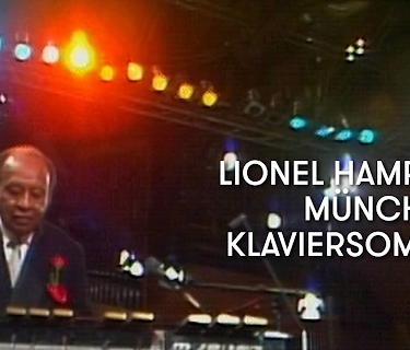 Lionel Hampton - Münchner Klaviersommer (1994)