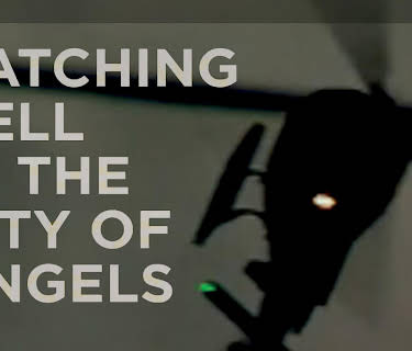 Catching Hell in the City of Angels (2017)