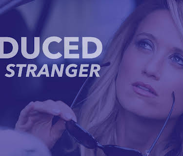 Seduced By A Stranger (2017)