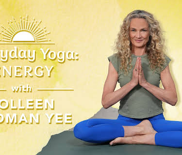 Everyday Yoga: Energy