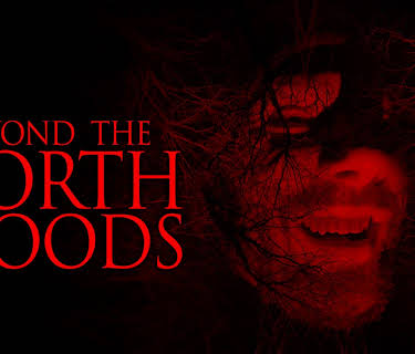 Beyond the North Woods (2022)