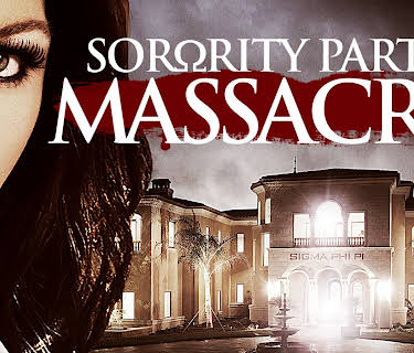 Sorority Party Massacre (2012)
