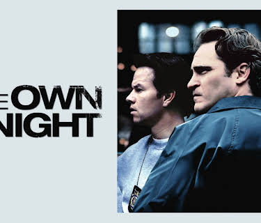 We Own The Night (2007)