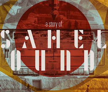 A Story of Sahel Sounds (2016)