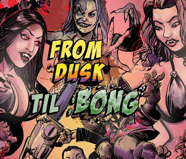 From Dusk Till Bong! (2024)