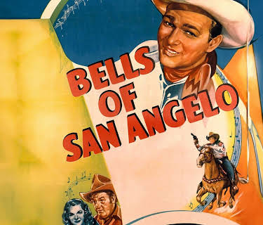 Bells of San Angelo (1947)
