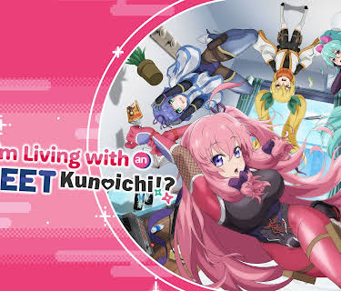 I'm Living With a Otaku NEET Kunoichi?!