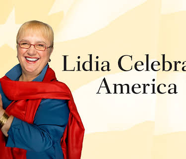 Lidia Celebrates America
