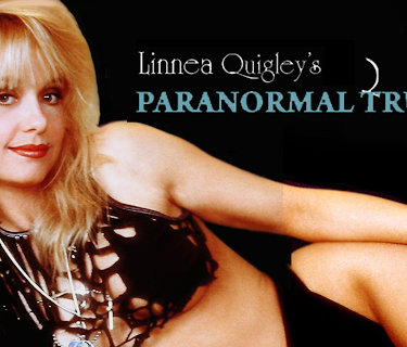 Linnea Quigley's Paranormal Truth