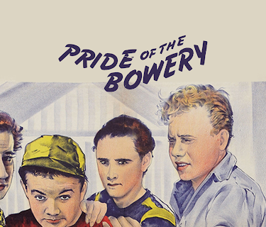 Pride Of The Bowery (1940)