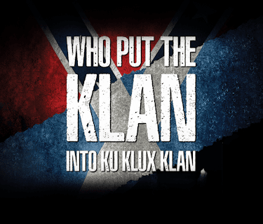 Who Put The Klan Into Ku Klux Klan (2018)