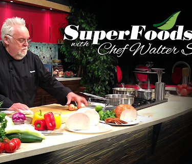 Superfoods with Chef Walter Staib