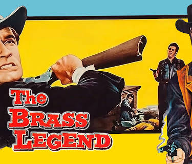 The Brass Legend (1956)