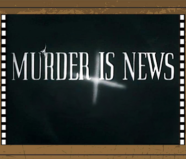 Murder is News (1939)