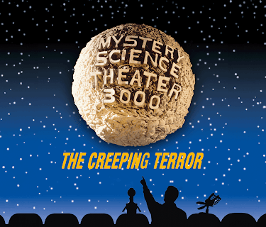 Mystery Science Theater 3000-- The Creeping Terror (1994)