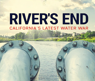 River's End: California's Latest Water War (2021)