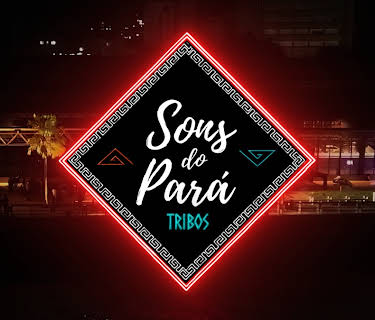 Sons do Pará - Tribos