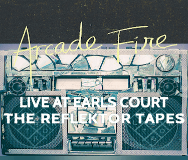 Arcade Fire - Live at Earl's Court: The Reflektor Tapes (2015)