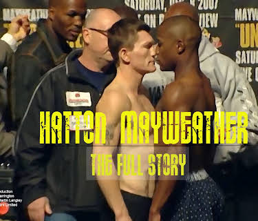 Hatton Mayweather. The Full Story [OV] (2008)