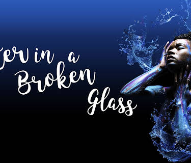 Water in a Broken Glass (2020)