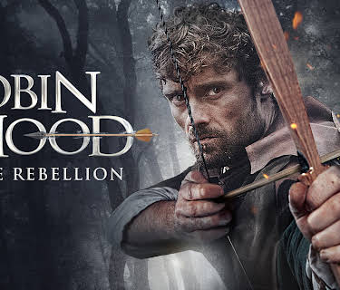 Robin Hood: The Rebellion (2018)