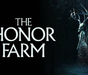 The Honor Farm (2017)