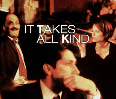 It Takes All Kind (2000)