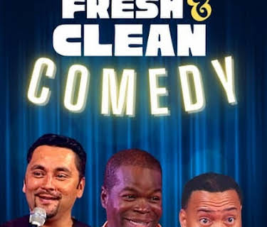 Fresh & Clean Comedy (2009)