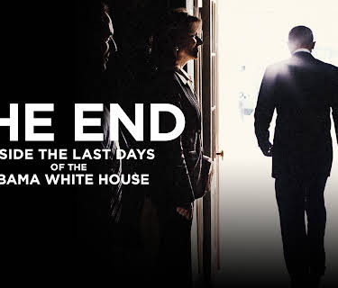 The End: The Last Days of the Obama White House