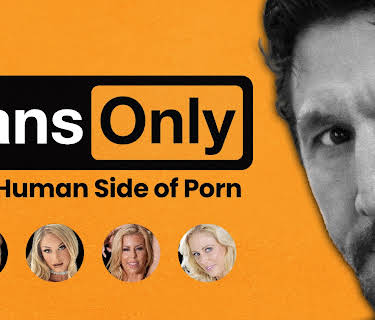 Fans Only: The Human side of Porn (2025)
