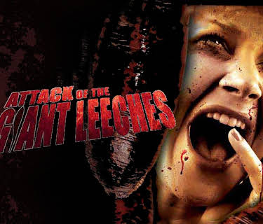 Attack of the Giant Leeches (2008)