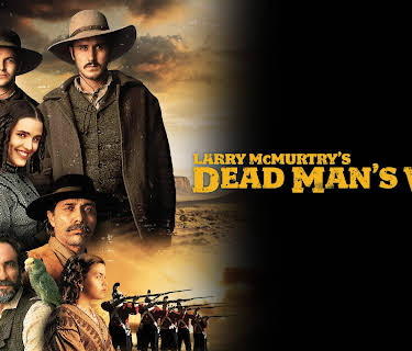 Larry McMurtry's Dead Man's Walk