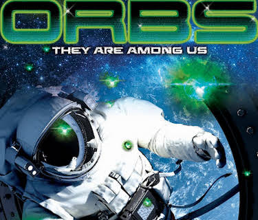 Orbs - They Are Among Us (2015)