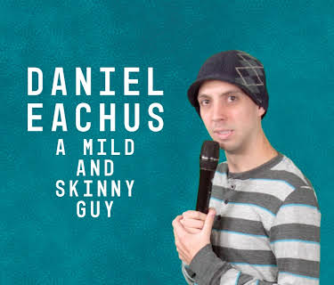 Daniel Eachus: A Mild And Skinny Guy (2019)