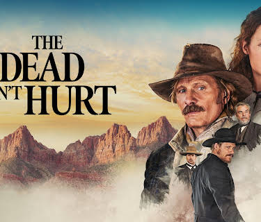 The Dead Don't Hurt (2024)