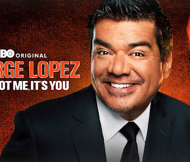 George Lopez: It's Not Me, It's You (2012)