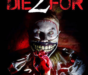2 Die For! (2018)