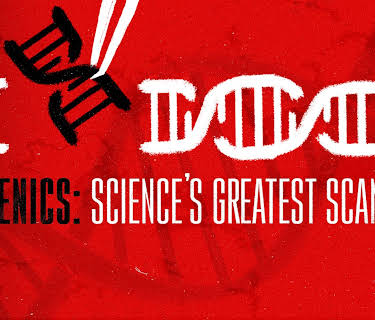 Eugenics Science39s Greatest Scandal